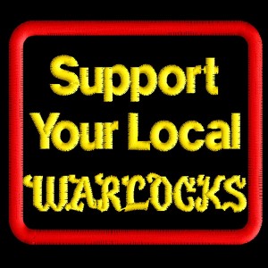 SUPPORT YOUR LOCAL WARLOCKS PATCH